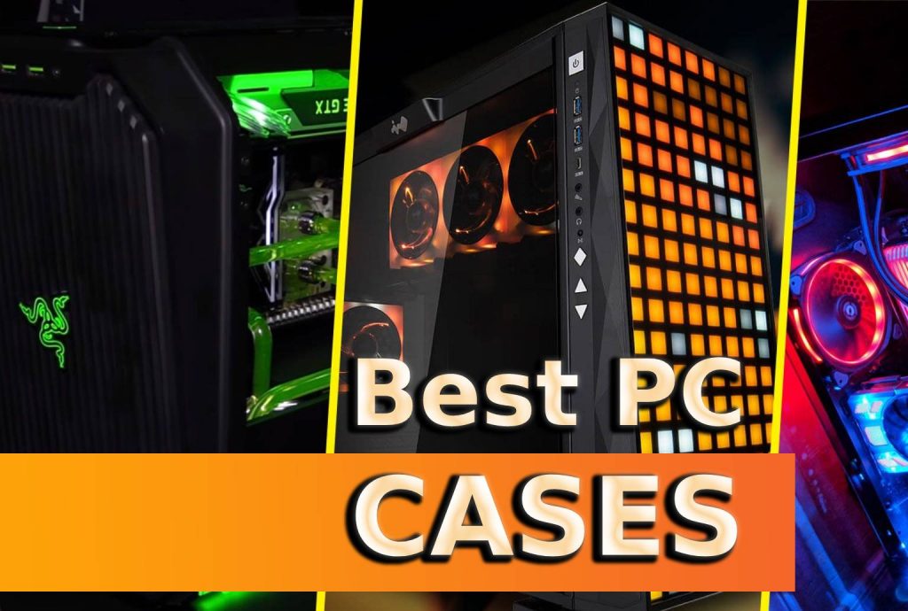 Best pc cases