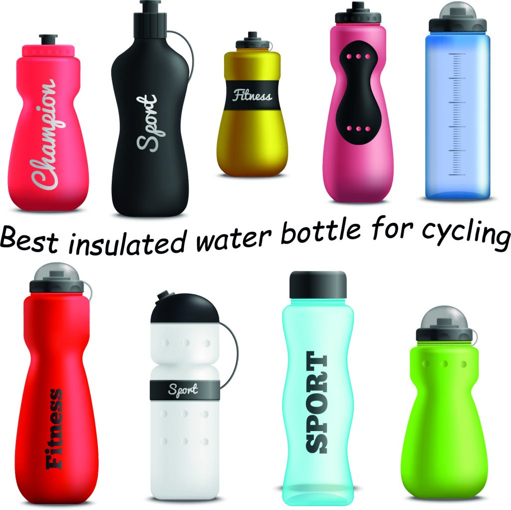 Best insulated water bottle for cycling
